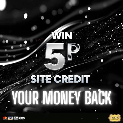 YOUR MONEY BACK - 5P SITE CREDIT