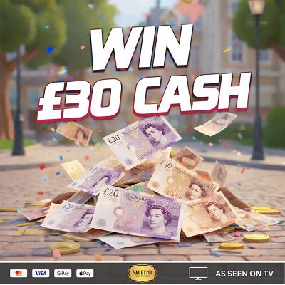 YOU WIN £30 CASH 