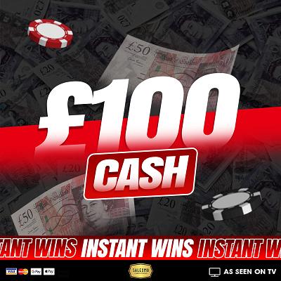 YOU WIN £100 CASH 