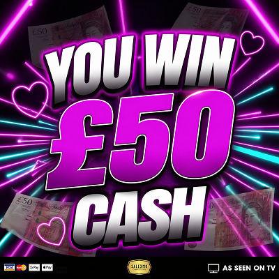 YOU WIN £50 CASH 