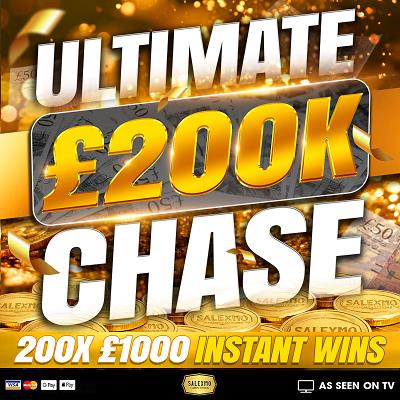 200K CHASE, £1000 CASH END PRIZE 4/6/26