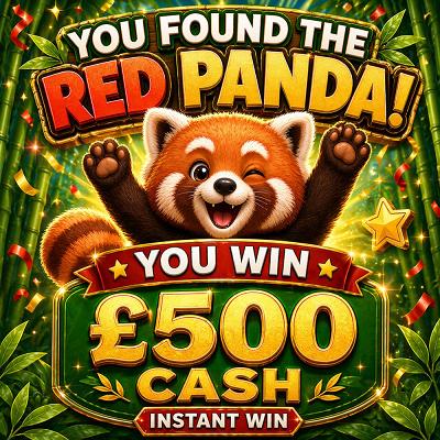 🐼 YOU FOUND THE RED PANDA 🐼 £500 CASH 
