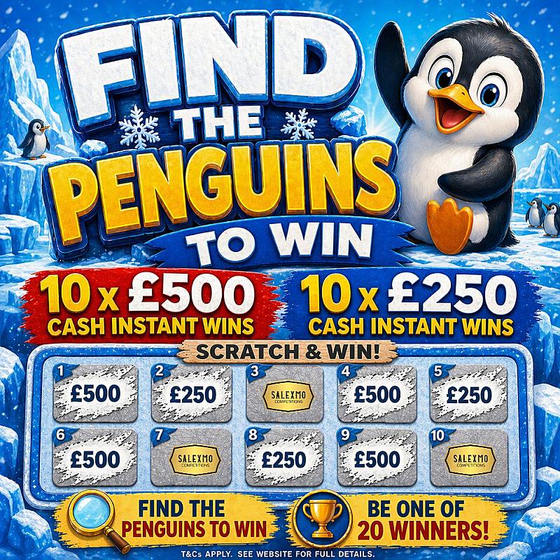 FIND THE PENGUINS TO WIN INSTANT CASH, £1000 CASH END PRIZE 18/5/26 