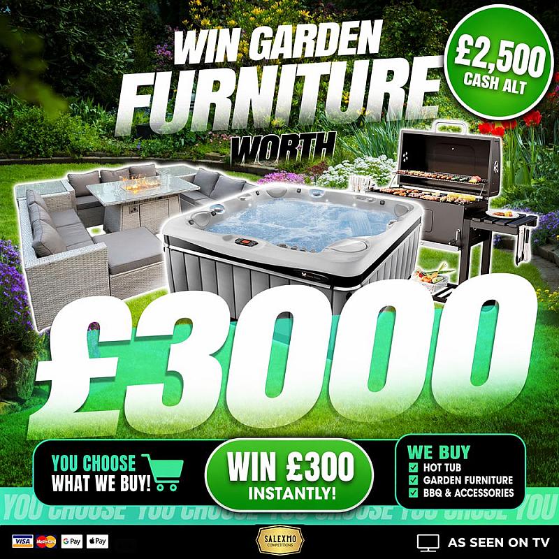 £3,000 SUMMER GARDEN BUNDLE OF YOUR CHOICE OR £2500 CASH ALT 22/5/26