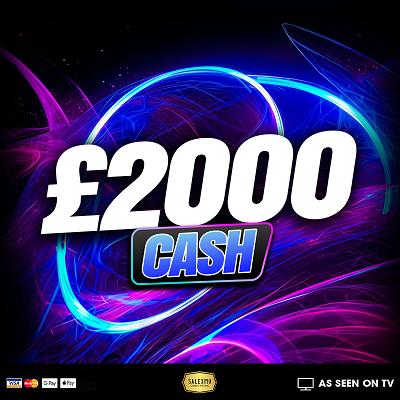 £2000 CASH 