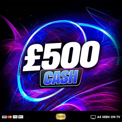 £500 CASH
