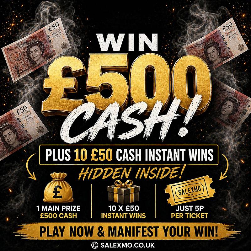 £500 CASH PLUS CASH INSTANT WINS 10/6/26