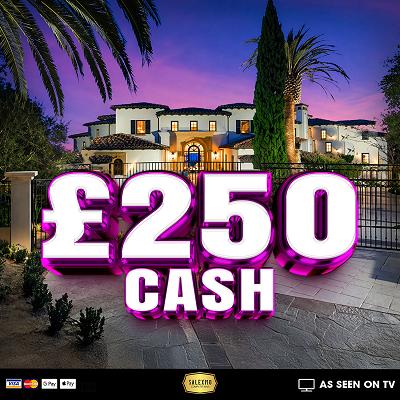 £250 CASH 