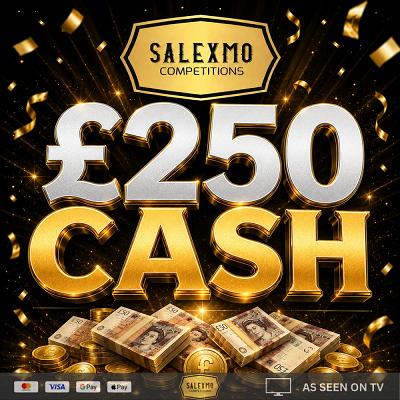 £250 CASH 