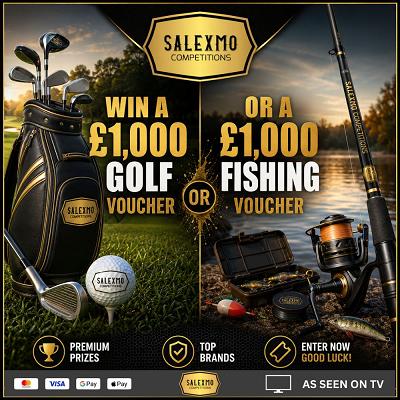 £1000 GOLF OR FISHING VOUCHER PLUS INSTANT CASH WINS 6/7/26