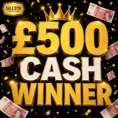 £500 CASH