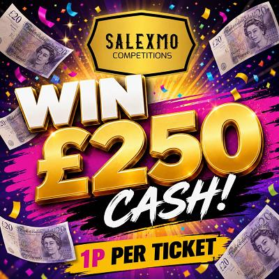 £250 CASH FOR JUST A PENNY 4/7/26