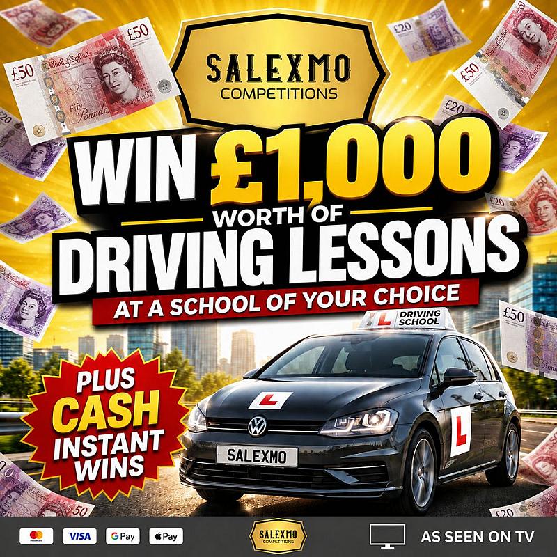 £1000 WORTH OF DRIVING LESSONS, PLUS CASH INSTANT WINS 7/8/26