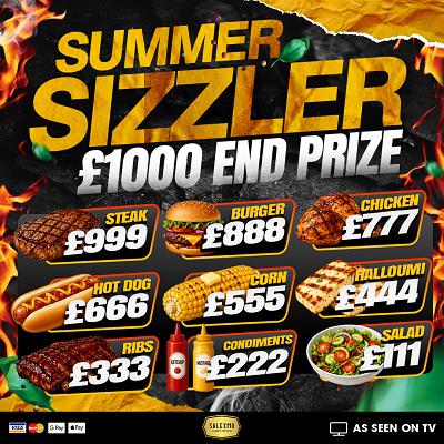 THE SUMMER SIZZLER WITH £1000 CASH END PRIZE 5/8/26