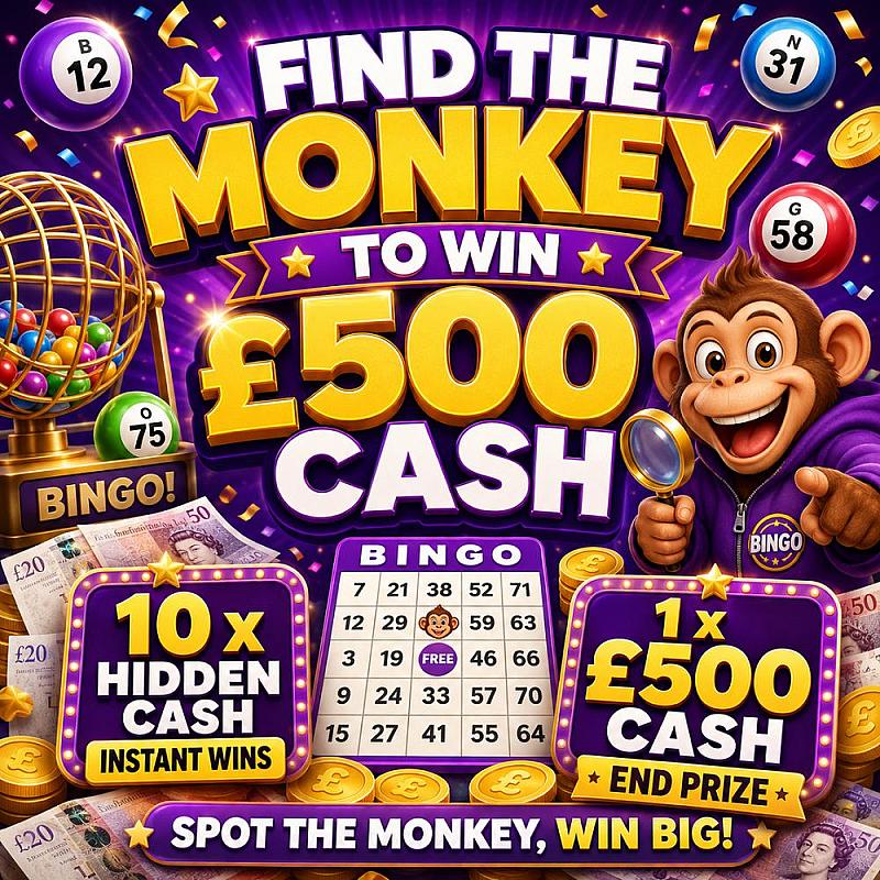 FIND THE MONKEY TO WIN BIG, £500 CASH END PRIZE 3/2/26