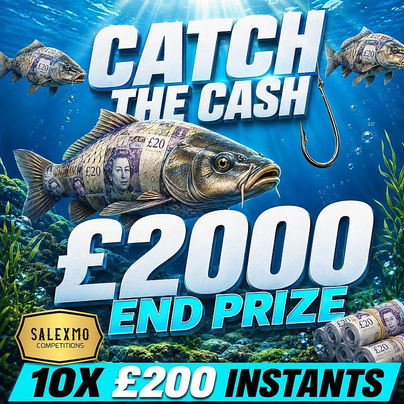 £2000 CASH PLUS 10 X £200 CASH INSTANT WINS 26/8/26