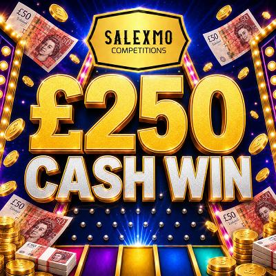 £250 CASH 