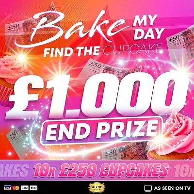 FIND THE CUPCAKES TO WIN INSTANTLY, PLUS £1000 CASH END PRIZE 22/9/26