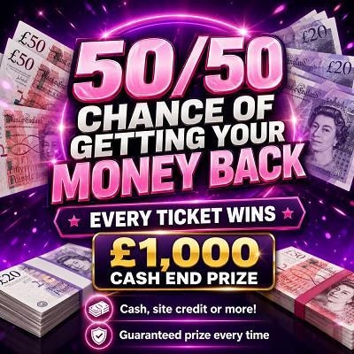 MEGA NEW PRIZE EVERYTIME!!, 50% GET YOUR MONEY BACK OR MORE 5/10/26