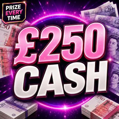 £250 CASH
