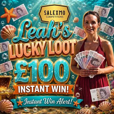 YOU FOUND LEAH, WELL DONE £100 CASH INSTANT WIN