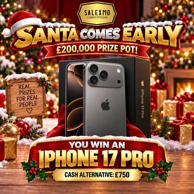 🎅 IPHONE 17 PRO OR £750 CASH ALTERNATIVE 🎄