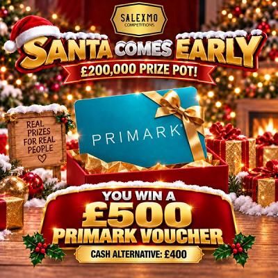 🎄 £500 PRIMARK VOUCHER OR £400 CASH ALTERNATIVE 🎁