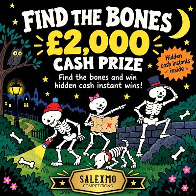 FIND THE FUNNY BONES TO WIN INSTANTLY, £2000 CASH END PRIZE 27/10/26