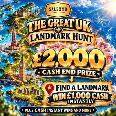 FIND THE UK LANDMARK AND WIN £1000 CASH INSTANTLY , £2000 END PRIZE 13/11/26