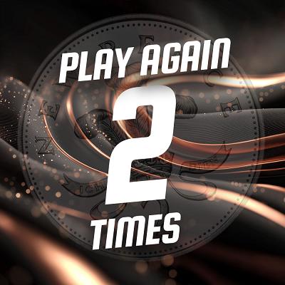 PLAY AGAIN X 2