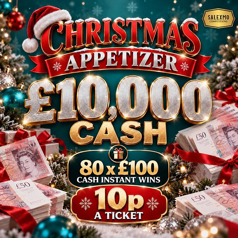 £10,000 CASH, PLUS £10,000 IN CASH INSTANT WINS 16/11/26