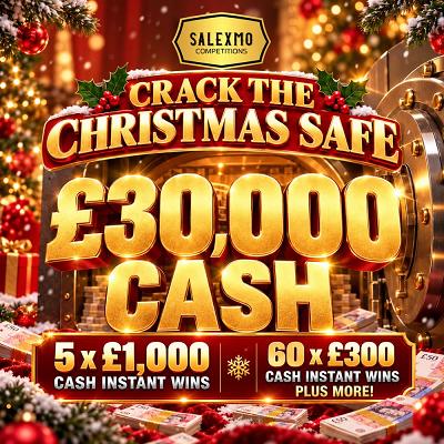 £30,000 CASH , PLUS £30,000 CASH INSTANT WINS 7/12/26